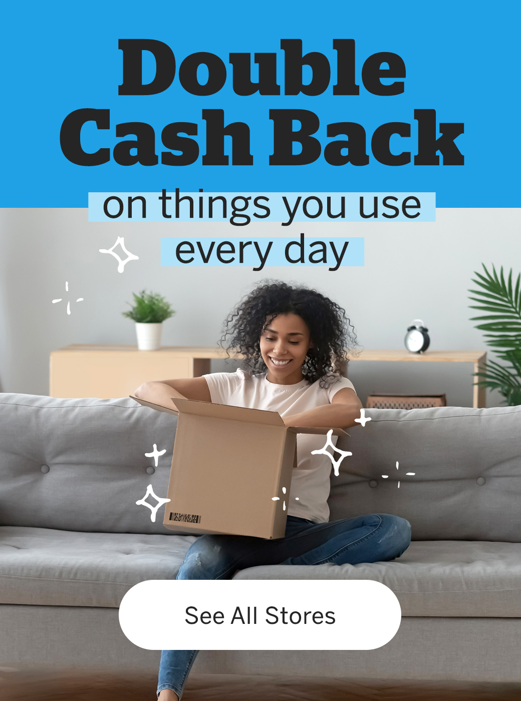 Double Cash Back - See All Stores