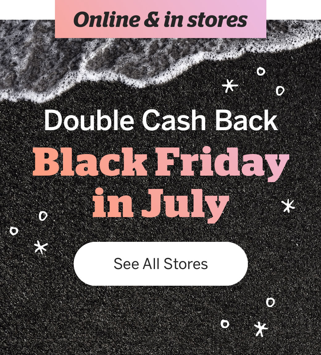 Double Cash Back - See All Stores
