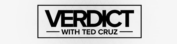 Verdict with Ted Cruz