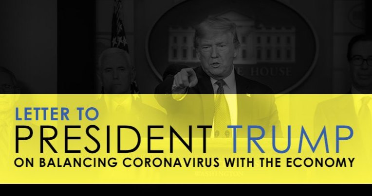 Letter to President Trump on Balancing Coronavirus with the Economy